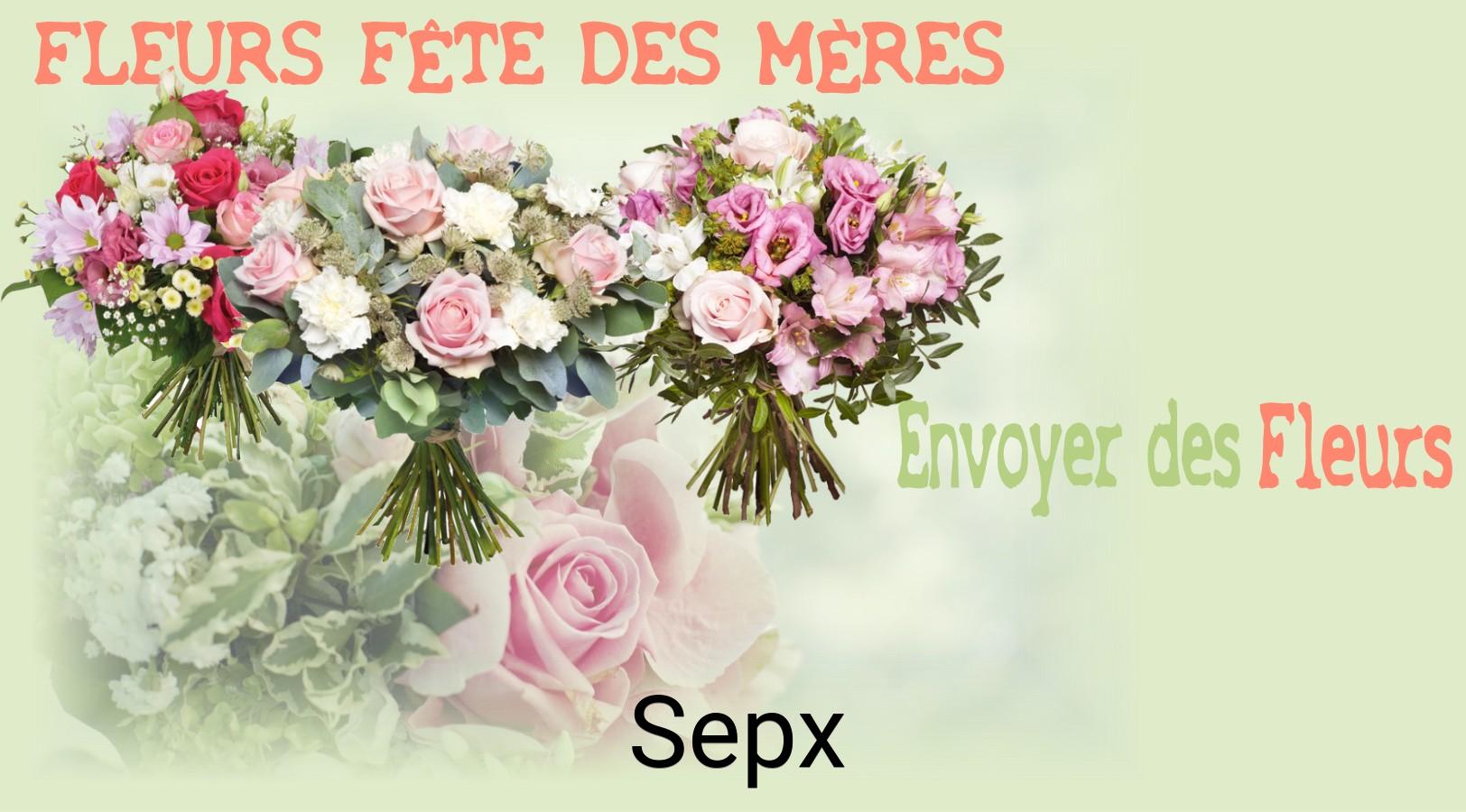 Bouquet de Fête des Mères livré à Sepx